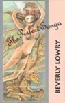 Beverly Lowry, Beverly/ Champion Lowry - The Perfect Sonya