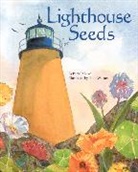 Fran Hodgkins, Pamela Love, Linda Warner - Lighthouse Seeds