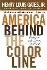 Henry Louis Gates, Henry Louis Jr. Gates - America Behind the Color Line