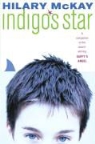 Hilary McKay - Indigo's Star