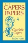 Charlotte Capers, Eudora Welty - The Capers Papers
