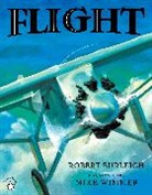 Robert Burleigh, National Geographic Learning, Mike Wimmer - Flight