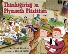 Diane Stanley, Diane/ Berry Stanley, Holly Berry, Diane Stanley - Thanksgiving on Plymouth Plantation