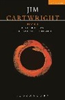 Jim Cartwright, Jim (Playwright Cartwright, Jim C Cartwright, Cartwright Jim - Cartwright Plays