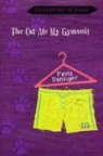 Paula Danziger - The Cat Ate My Gymsuit