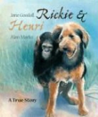 Jane Goodall, Jane/ Marks Goodall, Alan Marks - Rickie and Henri