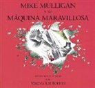 Virginia Lee Burton, Virginia Lee/ Canetti Burton - Mike Mulligan y su maquina maravillosa; Mike Mulligan and His Steam