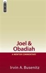 Irvin Busenitz, Irvin A. Busenitz, Busenitz Irvin, Null Null Null - Joel & Obadiah: A Mentor Commentary