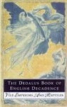 First Last, James Willsher, James Wilsher, James Willsher, James Wilsher - Dedalus Book of English Decadence: Vile Emperors and Reptiles