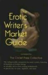 Rachel Kramer Bussel, Not Available (NA), Circlet Press Collective - The Erotic Writer's Market Guide