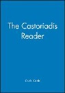 Cornelius Castoriadis, CURTIS, David Curtis, Rebecca Ed Curtis, Rebecca Ed. Curtis, David Curtis... - Castoriadis Reader
