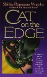 Shirley Rousseau Murphy, Murphy Shirley Rousseau - Cat on the edge