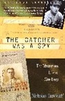 Nicholas Dawidoff - The Catcher Was a Spy