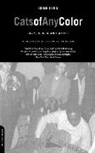 Gene Lees, Lees Gene - Cats of Any Color : Jazz, Black and White