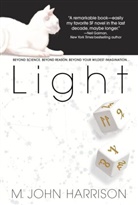 M. J. Harrison, M. John Harrison - Light