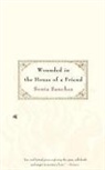 Sonia Sanchez - Wounded in the House of a Friend