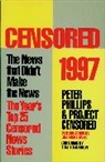 Project Censored, Jim Hightower, Peter Phillips, Project Censored, Tom Tomorrow, Peter Phillips... - Censored 1997
