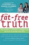 Liz Neporent, Liz/ Schlosberg Neporent, Suzanne Schlosberg - The Fat-free Truth