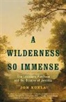 John Kukla, Jon Kukla - A Wilderness So Immense