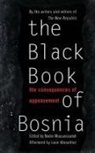 Mader Mousavizadeh, Nader Mousavizadeh, New Republic, Republic New Republic, Nader Mousavizadeh - The Black Book of Bosnia