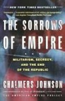 Chalmers Johnson, Chalmers A. Johnson - The Sorrows Of Empire