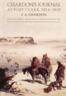 F A Chardon, F. A. Chardon, F.a. Chardon, CHARDON F A, Annie Heloise Abel - Chardon''s Journal At Fort Clark, 1834-1839
