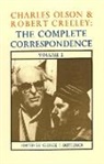 Collectif, Robert Creeley, Charles Olson, George F. Butterick - Complete Correspondence