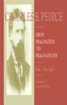 Karl-Otto Apel, Karl-Otto Peirce Apel, C. S. Peirce, Charles S. Peirce - Charles S. Peirce
