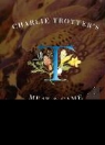 Charlie Trotter, Tim Turner - Charlie Trotter's Meat and Game