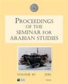Janet Starkey, Janet Starkey - Proceedings of the Seminar for Arabian Studies Volume 40 2010