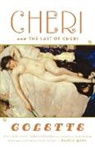 Colette, Sidonie-Gabrielle Colette, Roger (TRN)/ Senhouse Colette/ Senhouse - Cheri and the Last of Cheri