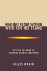 Michele Chase, Mantak Chia, Gilles Marin - Healing from Within with Chi Nei Tsang