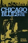Ronald Radano, Ronald M. Radano, Mike Rowe, Mike Radano Rowe, Rowe Mike - Chicago Blues