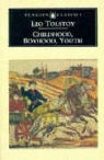 Leo Tolstoy, Leo Nikolayevich Tolstoy - Childhood Boyhood Youth