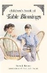 Ellen J Kendig, Ellen J. Kendig, Ellen J./ Saroff Kendig, Phyllis V. Saroff - Children's Book of Table Blessings