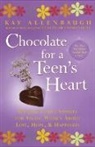Kay Allenbaugh, Allenbaugh Kay - Chocolate for a Teen's Heart