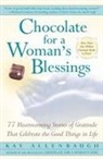 Kay Allenbaugh - Chocolate for a Woman's Blessings