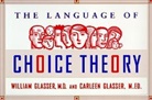 William Glasser, Glasser William - Choice Theory in the Classroom