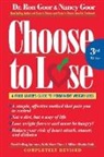 Nancy Goor, Ron Goor, Ronald S. Goor - The Choose to Lose Weight-Loss Plan for Men