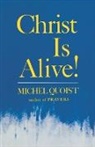 Michel Quoist, Quoist Michel - Christ Is Alive!