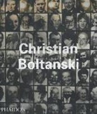 Christian Boltanski, Tamar Garb, Donald Kuspit, Georges Perec, Didier Semin, Melvyn Bragg - Christian Boltanski