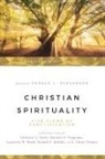 Donald Alexander, Sinclair B. Ferguson, Gerhard O. Forde, Russell P. Spittler, Laurence W. Wood, Donald Alexander... - Christian Spirituality