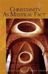 Rudolf Steiner - Christianity as Mystical Fact