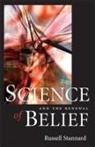 Russell Stannard - Science and the Renewal of Belief