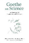 Jeremy Naydler, Johann Wolfgang von Goethe, Jeremy Naydler, Jeremy Naydler, Naydler Jeremy - Goethe on Science