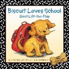 Alyssa Satin Capucilli, Capucilli Alyssa Satin, Alyssa Satin Capucilli, Pat Schories - Biscuit Loves School Giant Lift-the-Flap