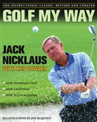 Jim McQueen, Jack Nicklaus, Nicklaus Jack, Jim McQueen, McQueen Jim - Golf My Way