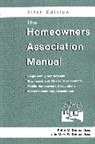 Marc W Dunbar, Marc W. Dunbar, Peter M. Dunbar, Peter M./ Dunbar Dunbar - The Homeowners Association Manual