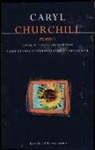Caryl Churchill - Plays One : Owners, traps, vinegar