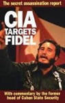 Cia, Fabian Escalante, Fabian Font Escalante, United States - Cia targets fidel